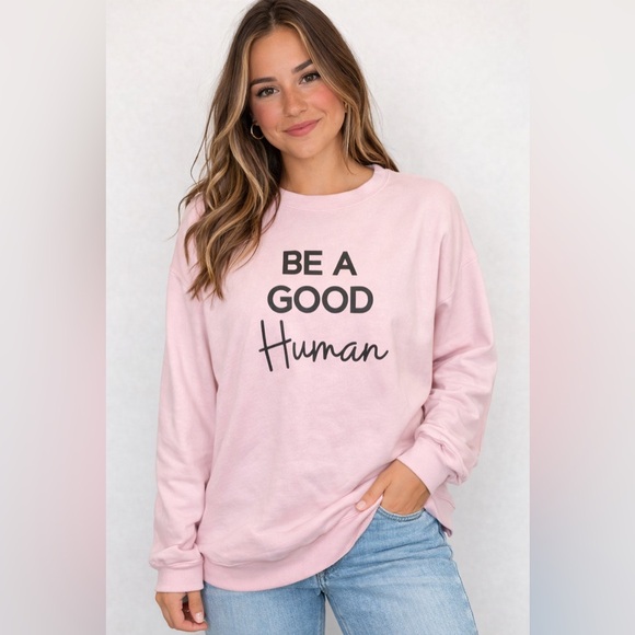 Gildan Sweaters - Gildan Pink 'Be A Good Human' Crewneck Sweatshirt